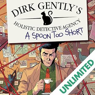 Dirk Gently's Holistic Detective Agency: A Spoon Too Short